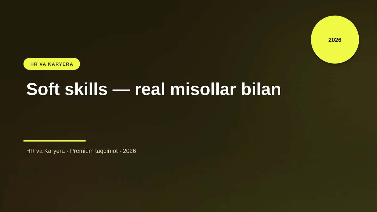 Soft skills — real misollar bilan 1