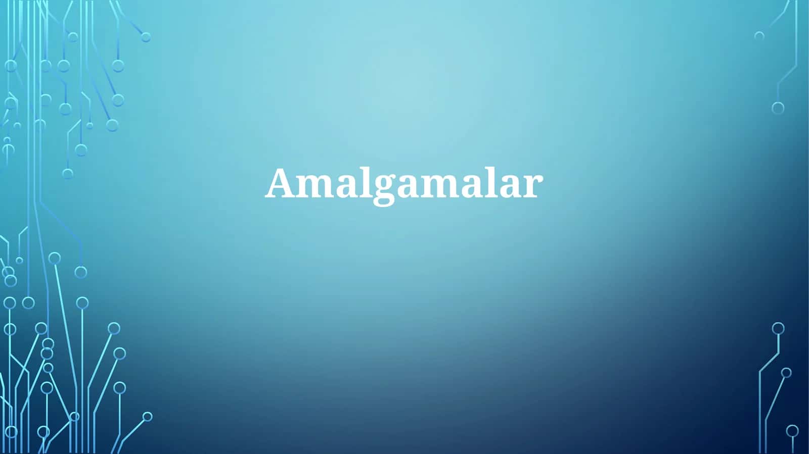 Amalgamalar 1