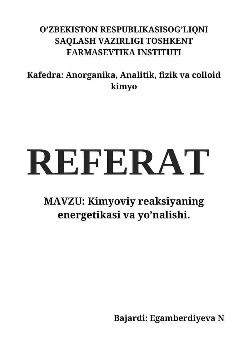 Kimyoviy reaksiyaning energetikasi va yo’nalishi 1