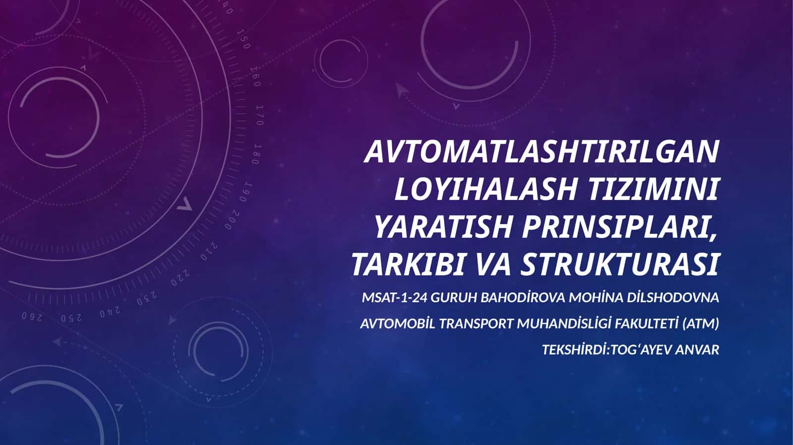AVTOMATLASHTIRILGAN LOYIHALASH TIZIMINI YARATISH PRINSIPLARI, TARKIBI VA STRUKTURASI 1