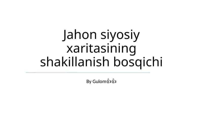 Jahon siyosiy xaritasining shakillanish bosqichi 1