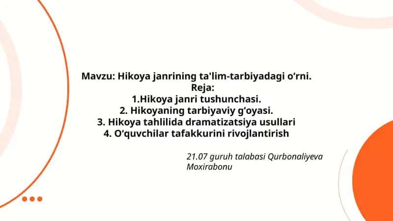 Mavzu: Hikoya janrining ta'lim-tarbiyadagi oʻrni. 1