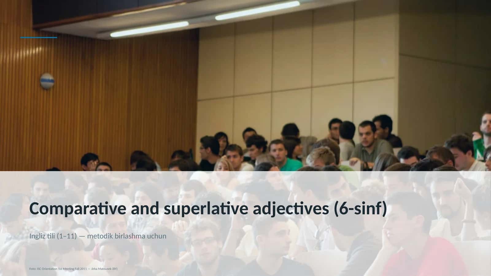 Comparative and superlative adjectives (6-sinf) 1