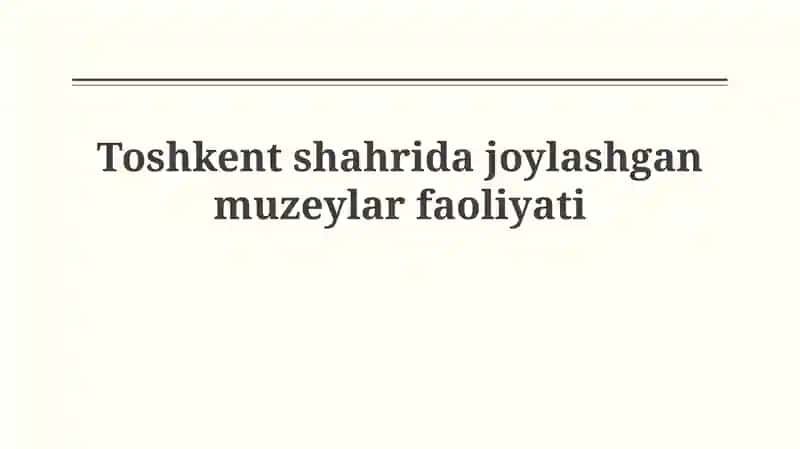 Toshkent muzeylari