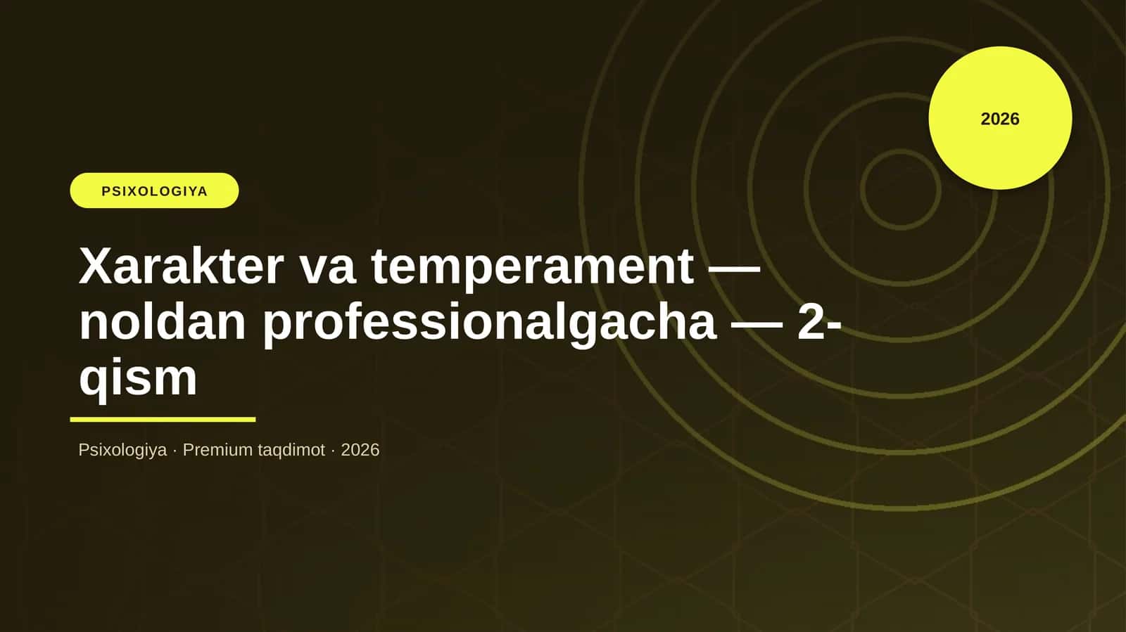 Xarakter va temperament — noldan professionalgacha — 2-qism 1
