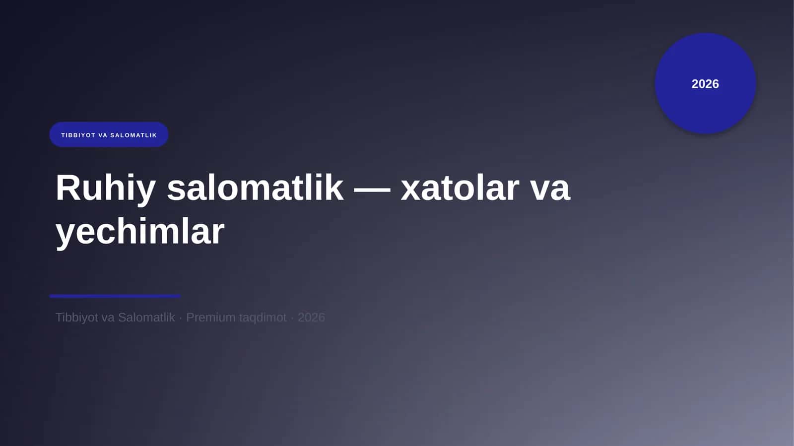 Ruhiy salomatlik — xatolar va yechimlar 1