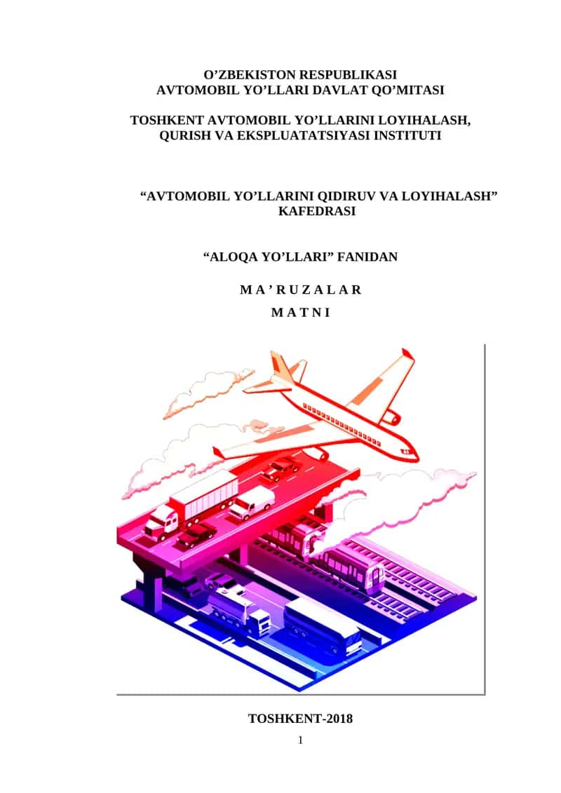 Kasb ta'limi (Avtomobil yo’llari, ko’priklar, tonnellar, yo’l o’tkazgichlar va aerodromlar qurilishi) 1