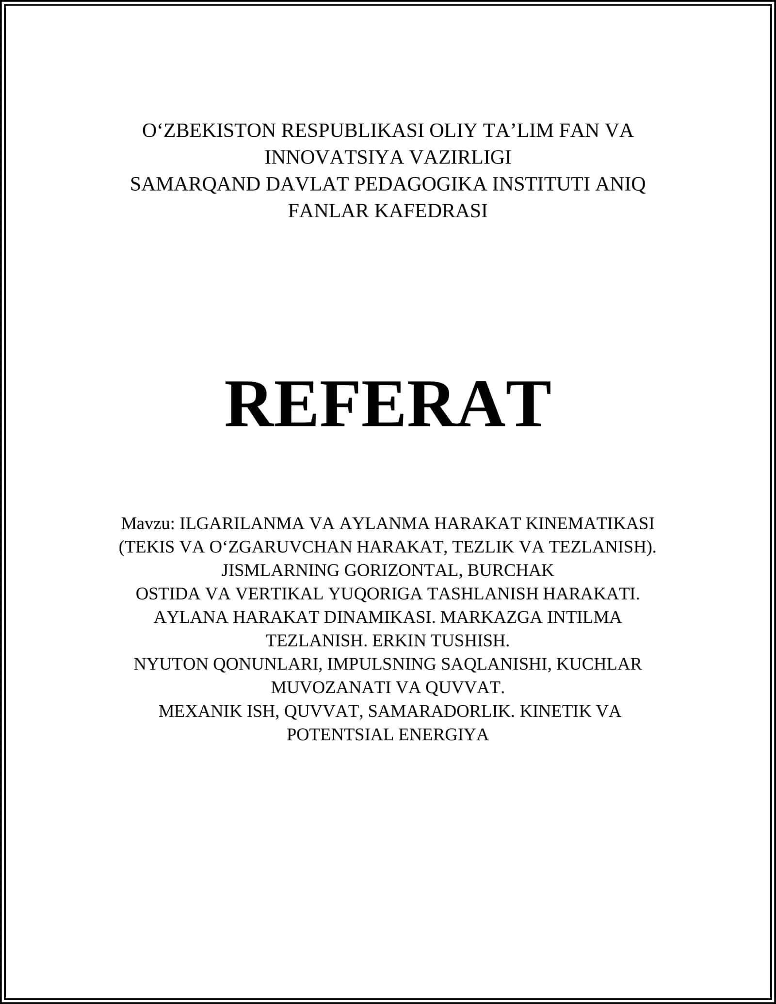 ILGARILANMA VA AYLANMA HARAKAT KINEMATIKASI (TEKIS VA O‘ZGARUVCHAN HARAKAT, TEZLIK VA TEZLANISH) 1