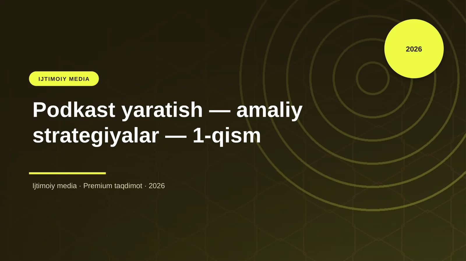 Podkast yaratish — amaliy strategiyalar — 1-qism 1