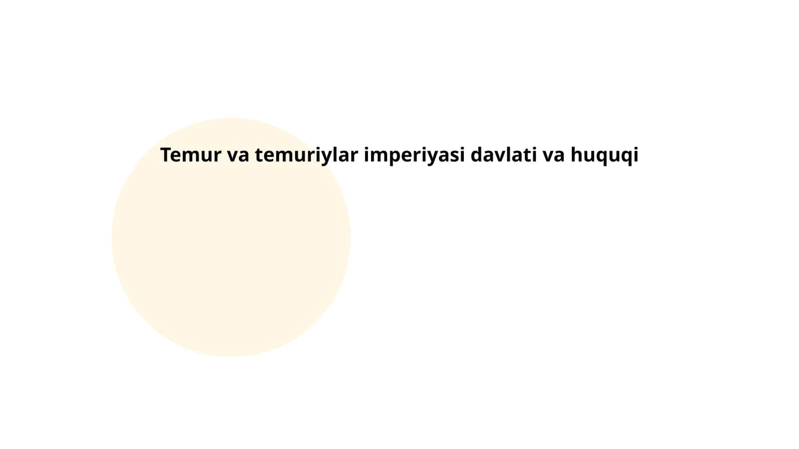 Temur va temuriylar imperiyasi davlati va huquqi 1