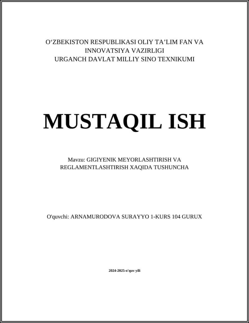 GIGIYENIK MEYORLASHTIRISH VA REGLAMENTLASHTIRISH 1