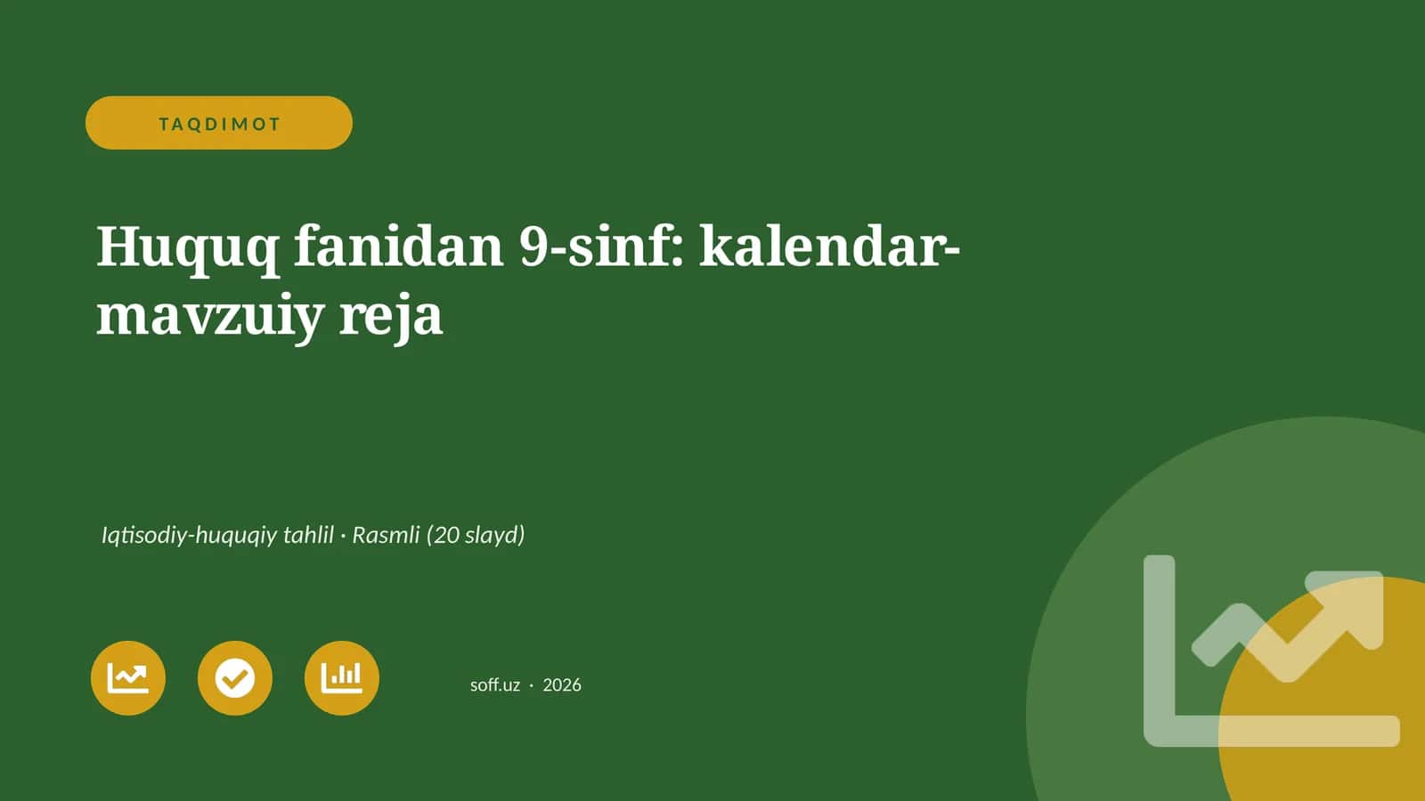Huquq fanidan 9-sinf: kalendar-mavzuiy reja 1