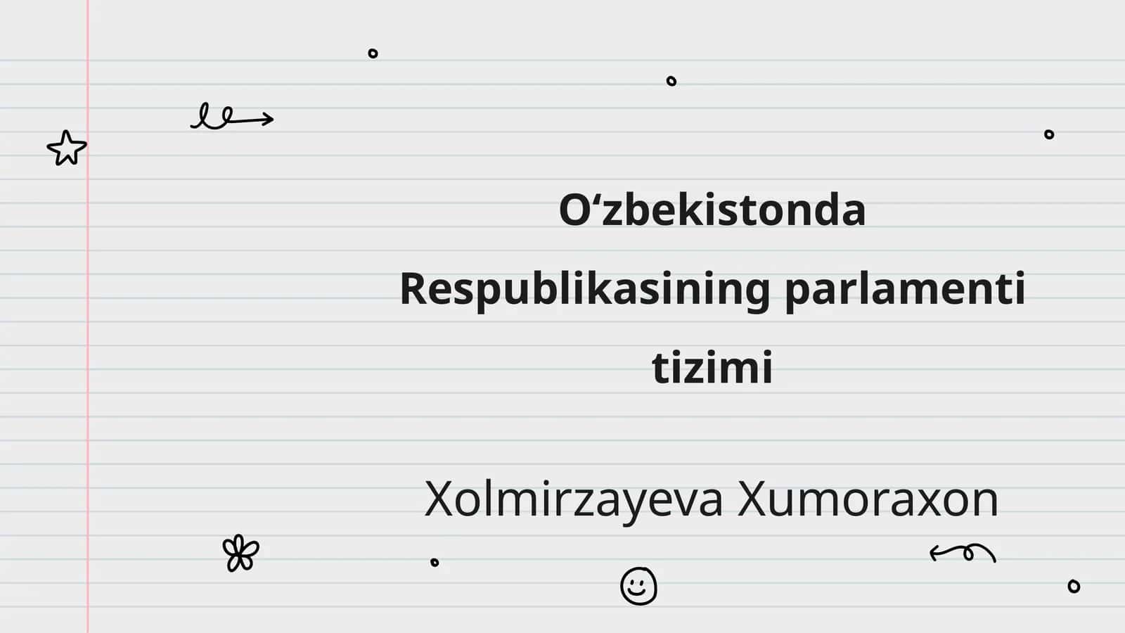 Oʻzbekistonda Respublikasining parlamenti tizimi 1