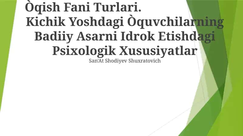 Kichik Yoshdagi Òquvchilarning Badiiy Asarni Idrok Etishdagi Psixologik Xususiyatlar 1