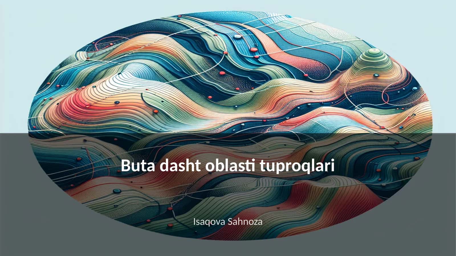 Buta dasht oblasti tuproqlari 1