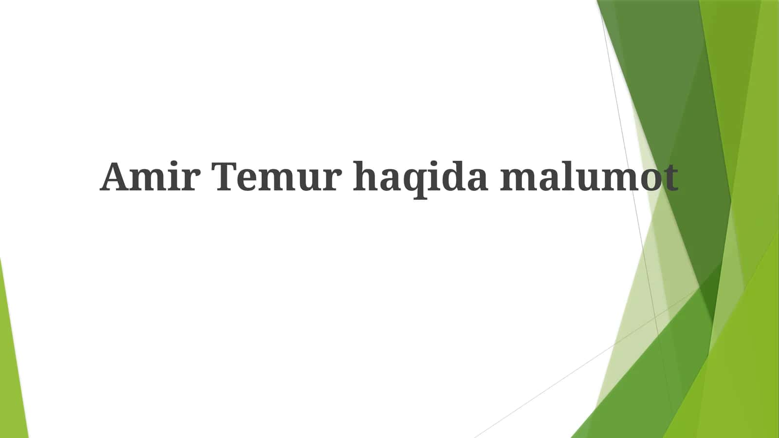 Amir Temur haqida ma'lumot 1