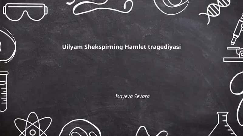 Uilyam Shekspirning Hamlet tragediyasi 1