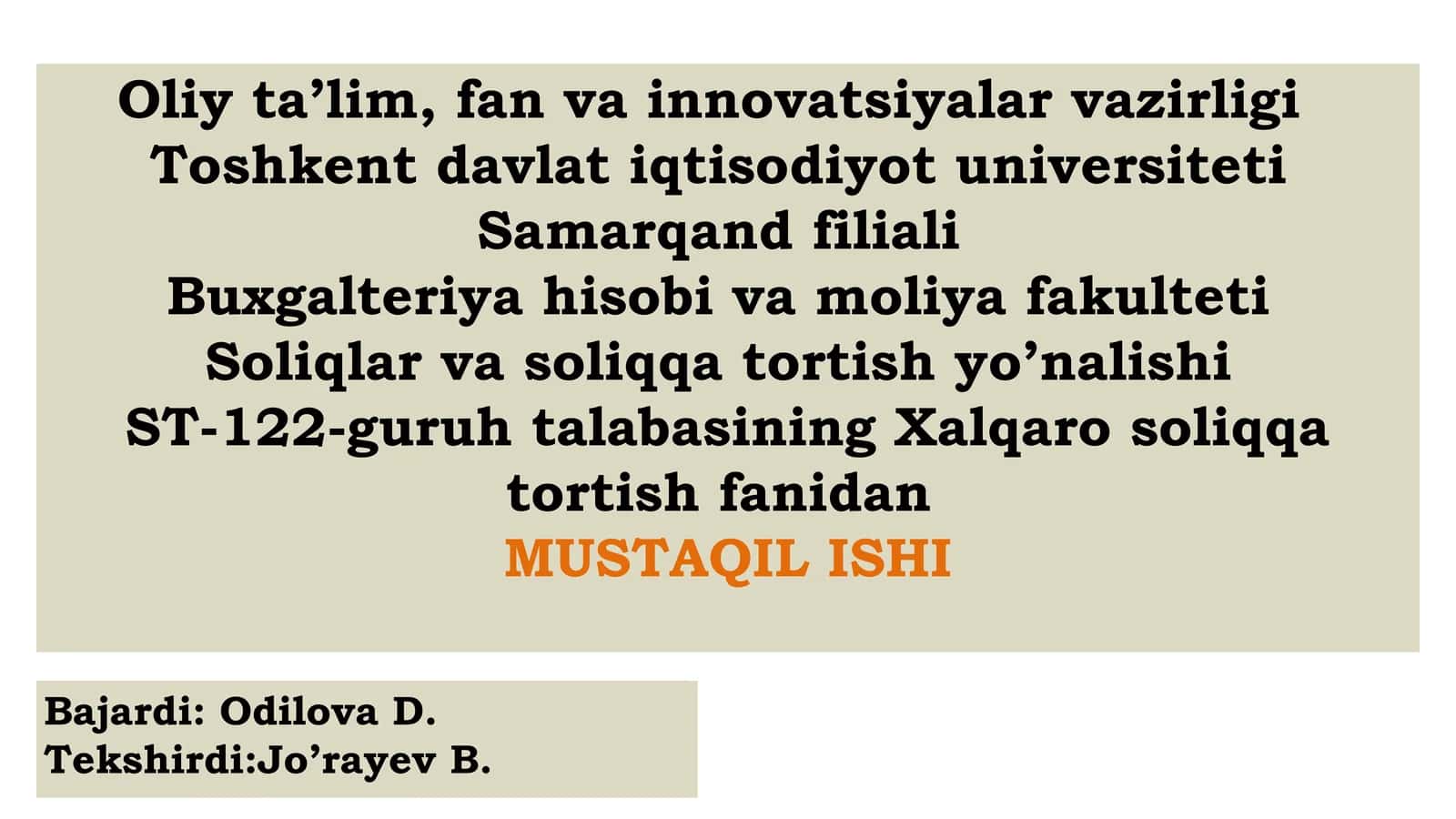 ST-122-guruhtalabasiningXalqarosoliqqatortishfanidanMUSTAQIL ISHI 1