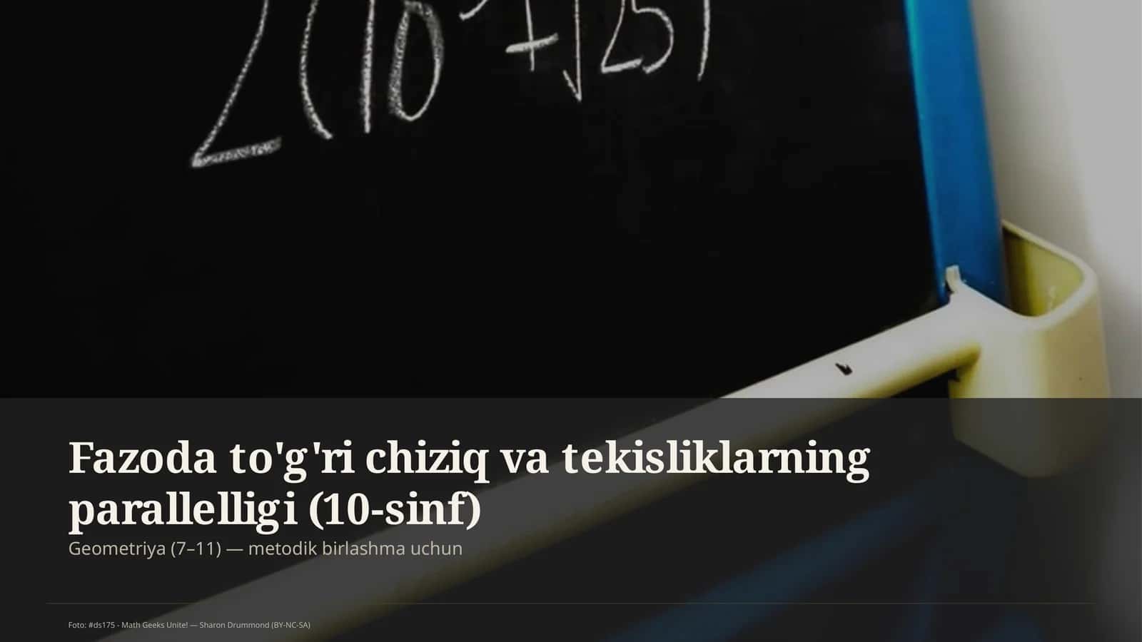 Fazoda to'g'ri chiziq va tekisliklarning parallelligi (10-sinf) 1