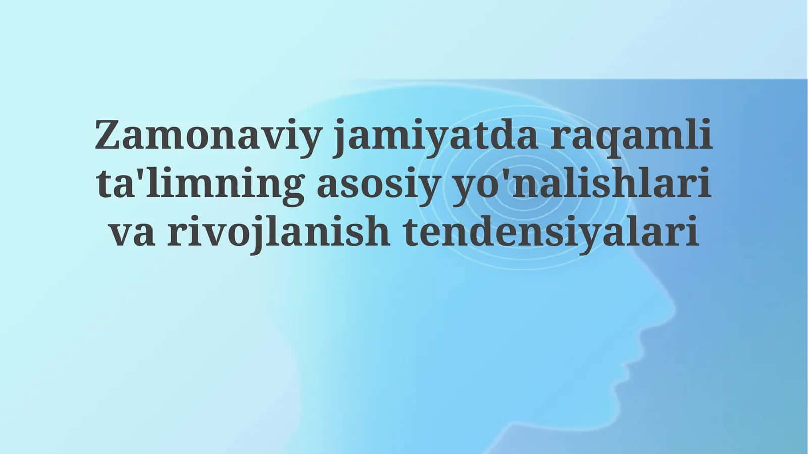 Zamonaviy jamiyatda raqamli ta'lim 1