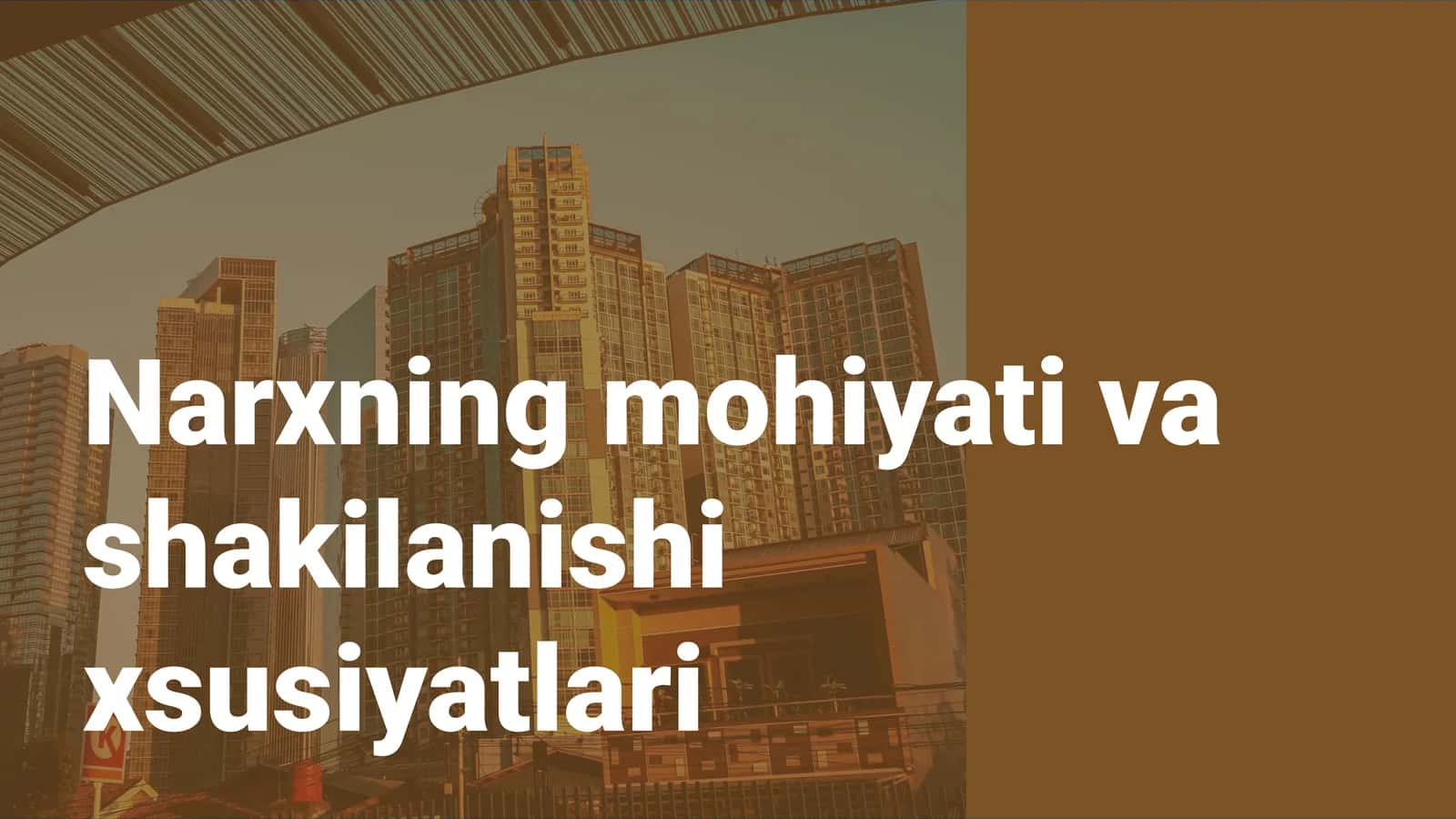 Narxning mohiyati va shakilanishi xsusiyatlari 1
