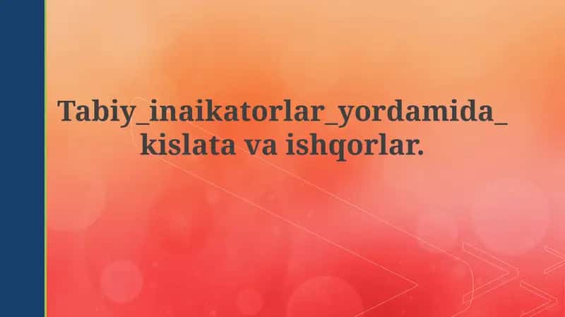Tabiy indikatorlar 1