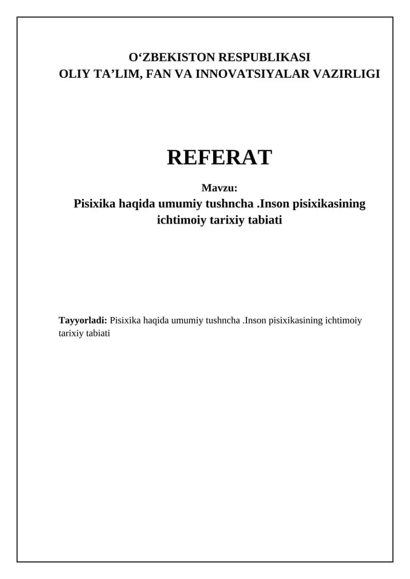 Pisixika haqida umumiy tushncha.Inson pisixikasining ichtimoiy tarixiy tabiati 1