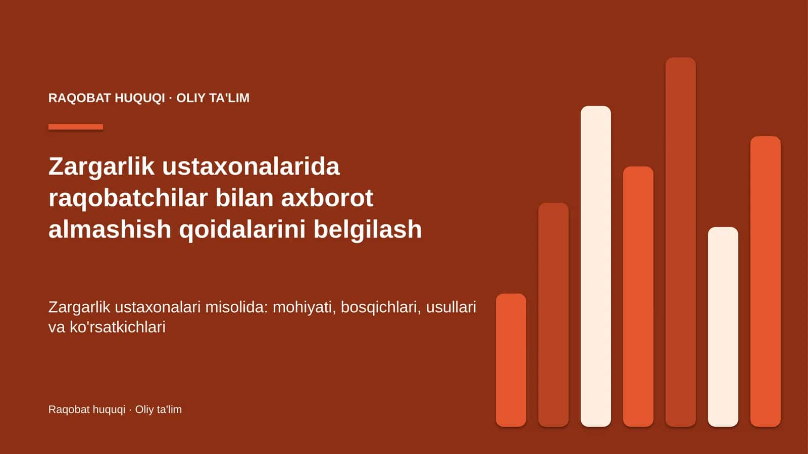 Zargarlik ustaxonalarida raqobatchilar bilan axborot almashish qoidalarini belgilash 1