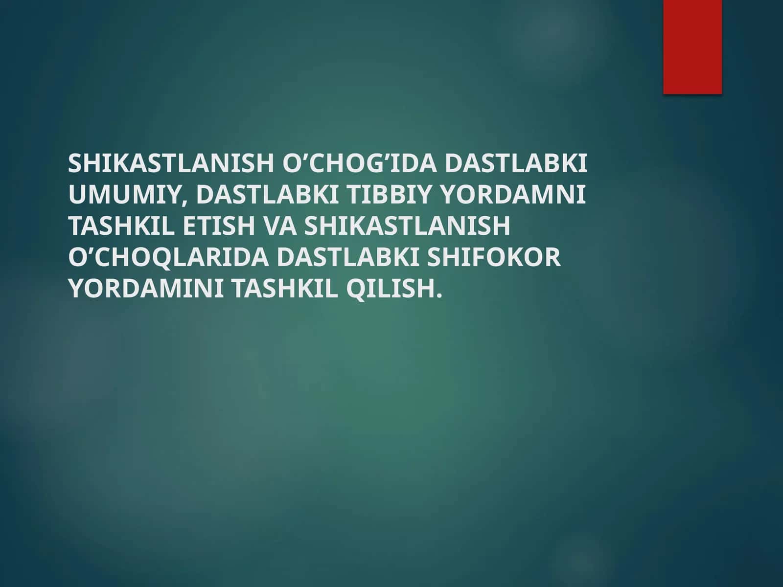 SHIKASTLANISH O’CHOG’IDA DASTLABKI UMUMIY, DASTLABKI TIBBIY YORDAMNI TASHKIL ETISH VA SHIKASTLANISH O’CHOQLARIDA DASTLABKI SHIFOKOR YORDAMINI TASHKIL QILISH 1