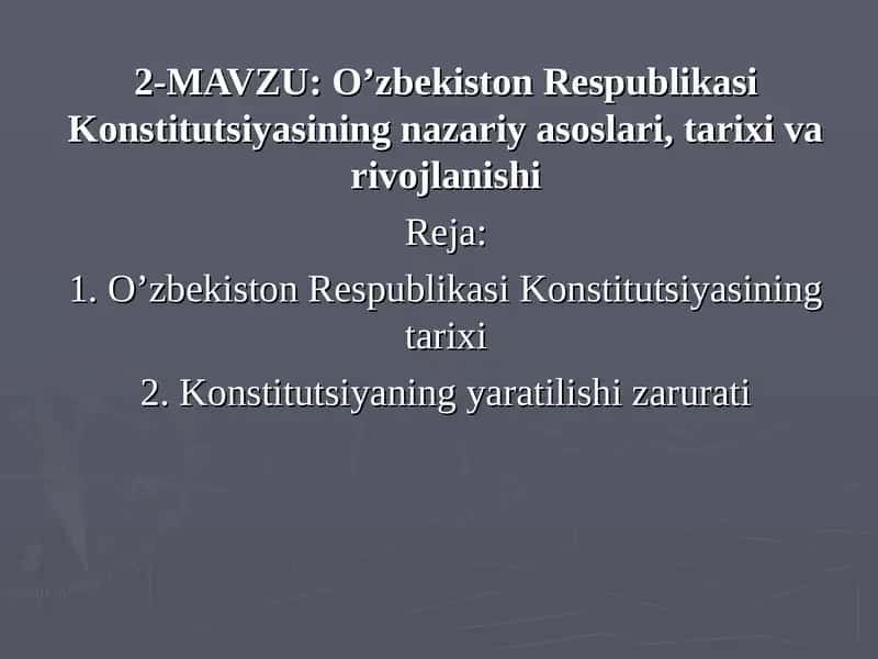 O’zbekiston Respublikasi Konstitutsiyasining nazariy asoslari, tarixi va rivojlanishi 1