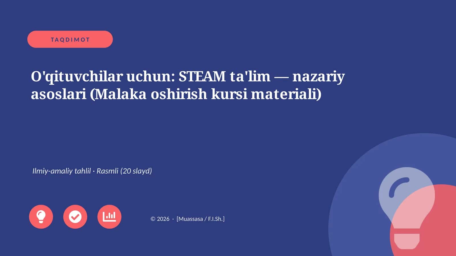 STEAM ta'lim — nazariy asoslari (Malaka oshirish kursi materiali) 1