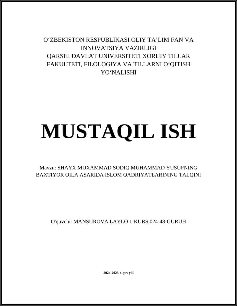SHAYX MUXAMMAD SODIQ MUHAMMAD YUSUFNING BAXTIYOR OILA ASARIDA ISLOM QADRIYATLARINING TALQINI 1