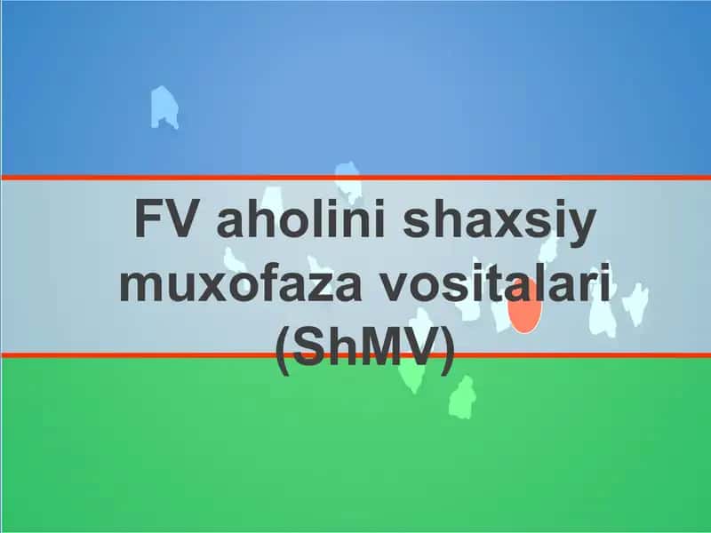 FV aholini shaxsiy muhofaza vositalari 1