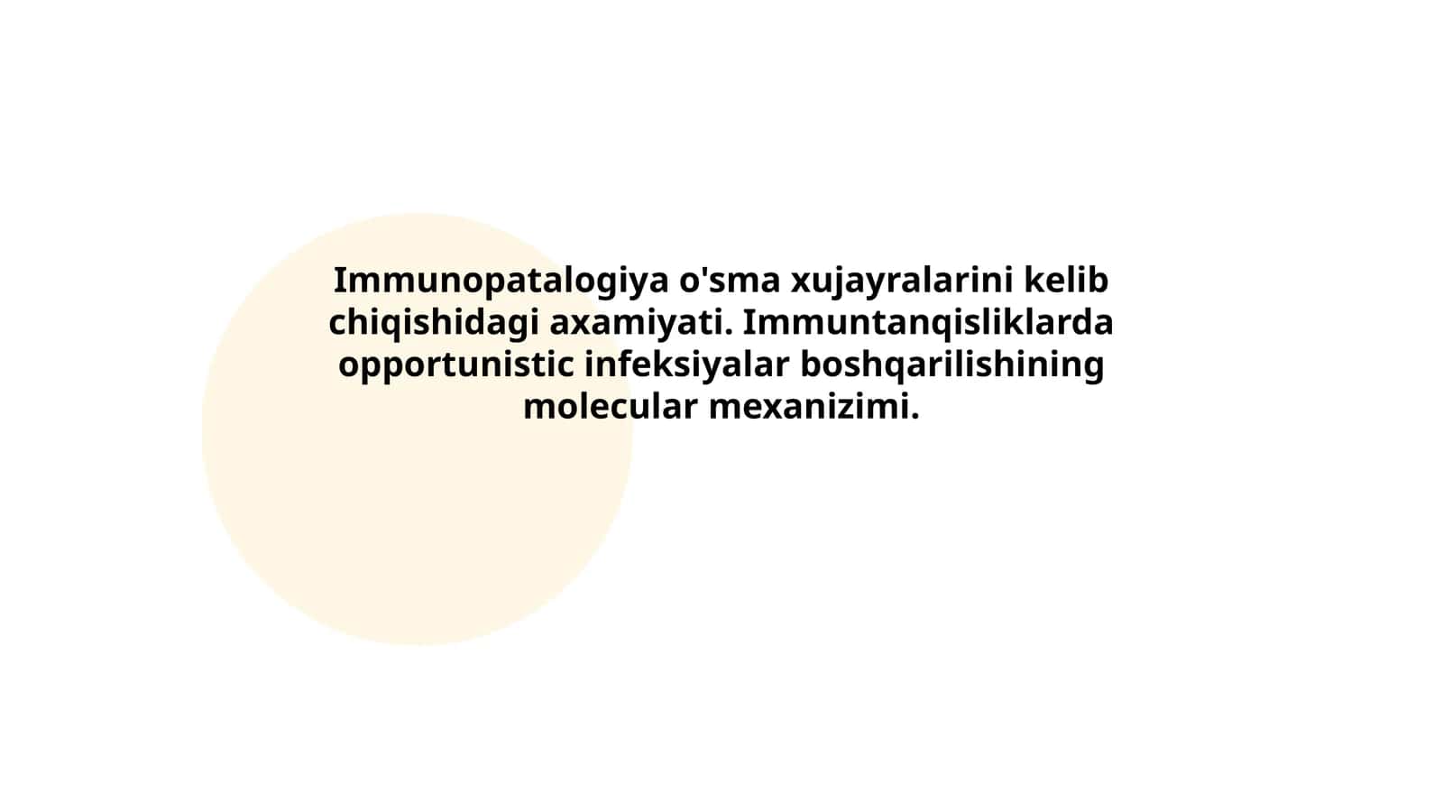 Immunopatalogiya o'sma xujayralarini kelib chiqishidagi axamiyati 1