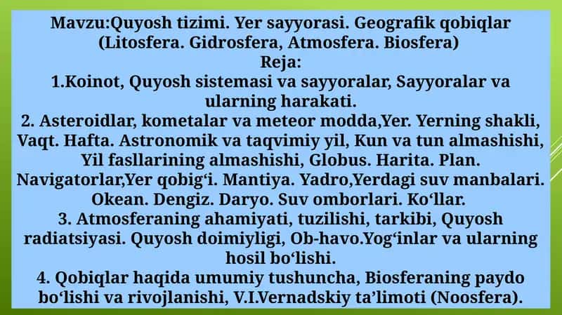 Quyoshtizimi.Yersayyorasi.Geografikqobiqlar(Litosfera.Gidrosfera,Аtmosfera.Biosfera) 1