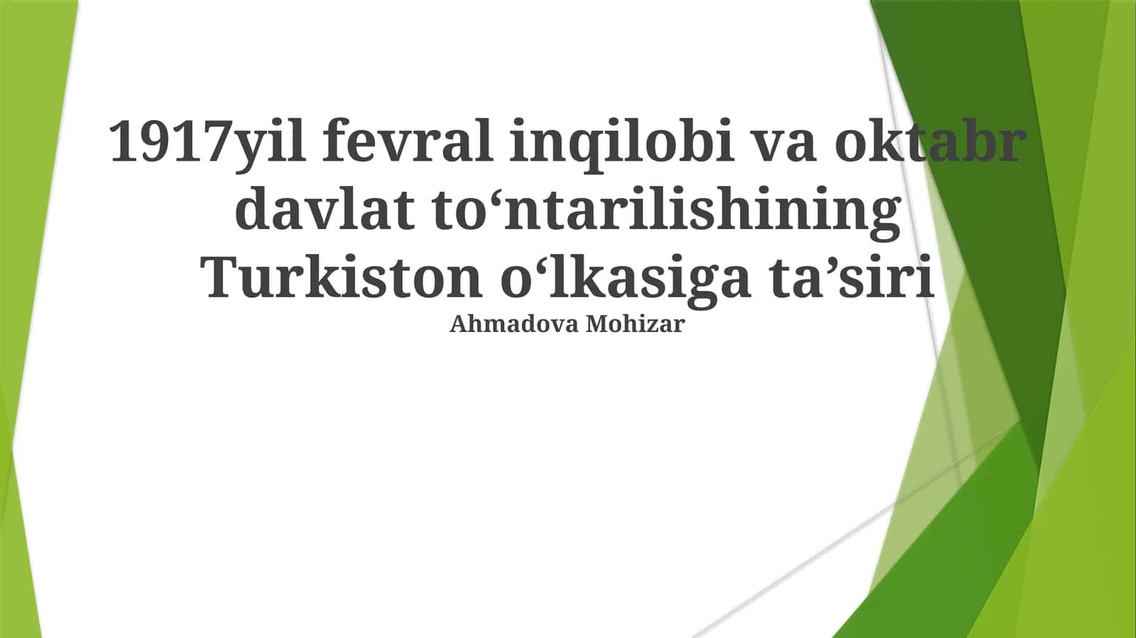 1917yil fevral inqilobi va oktabr davlat to‘ntarilishining Turkiston o‘lkasiga ta’siri 1