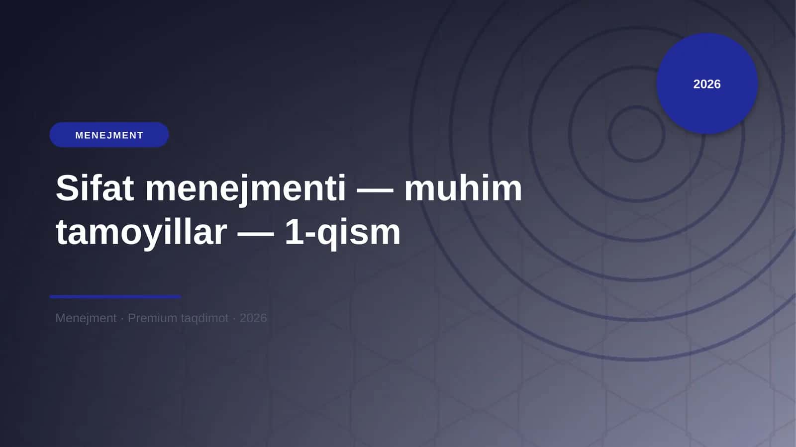 Sifat menejmenti — muhim tamoyillar — 1-qism 1