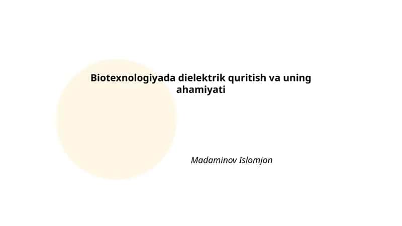 Biotexnologiyada dielektrik quritish va uning ahamiyati 1