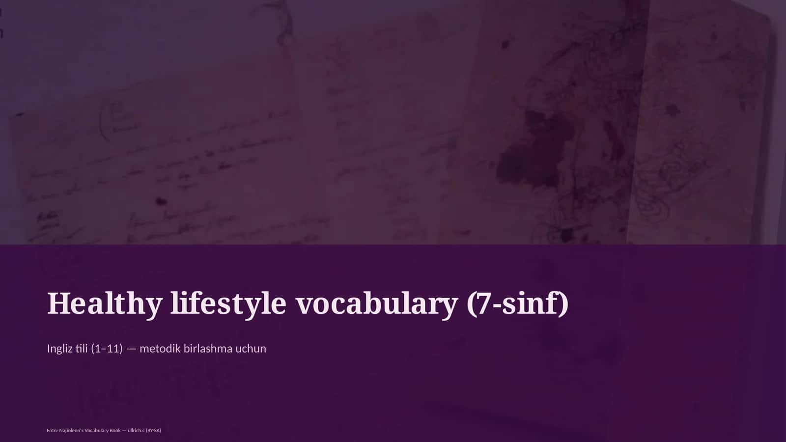Healthy lifestyle vocabulary (7-sinf) 1