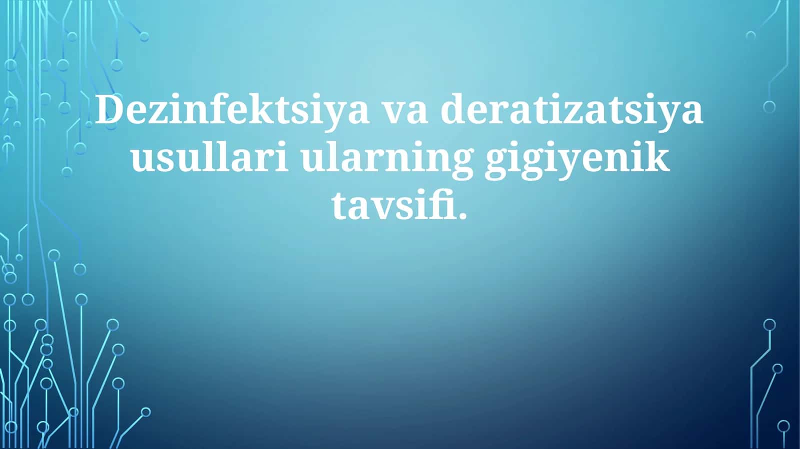 Dezinfektsiyavaderatizatsiyausullariularninggigiyeniktavsifi 1