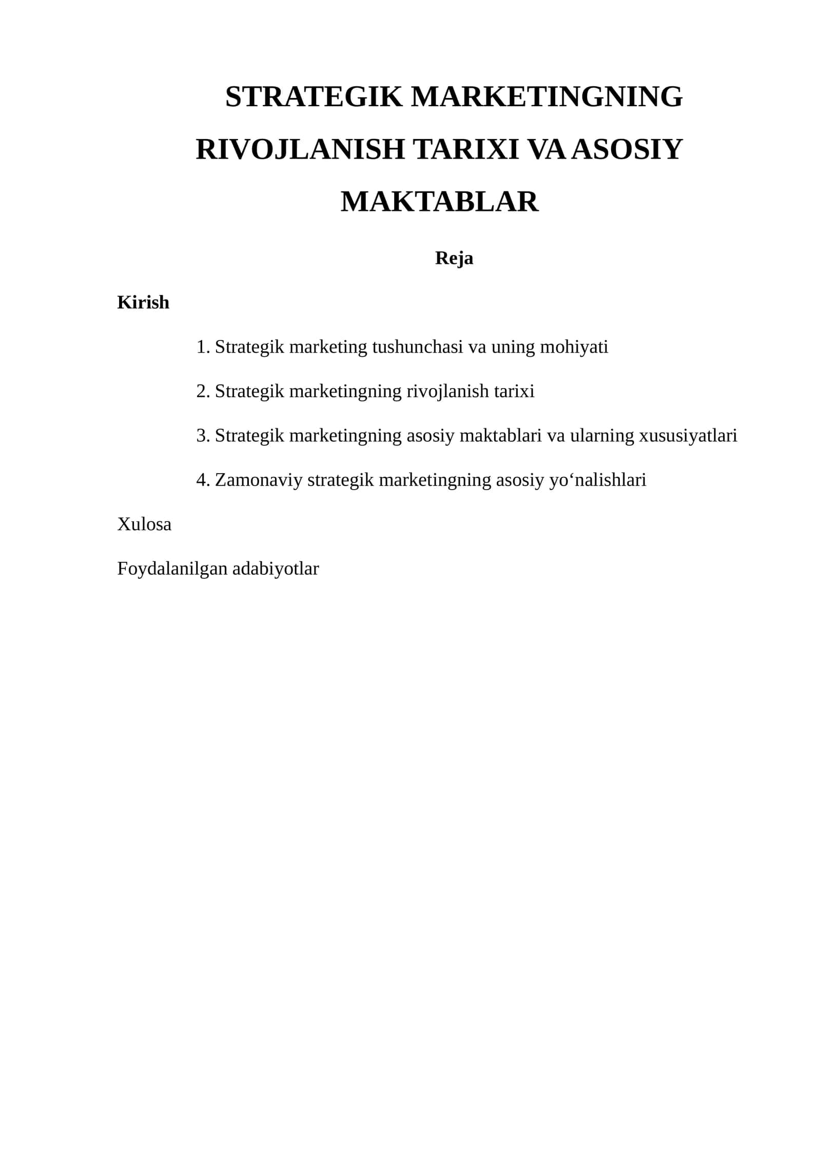 STRATEGIK MARKETINGNING RIVOJLANISH TARIXI VA ASOSIY MAKTABLAR 1