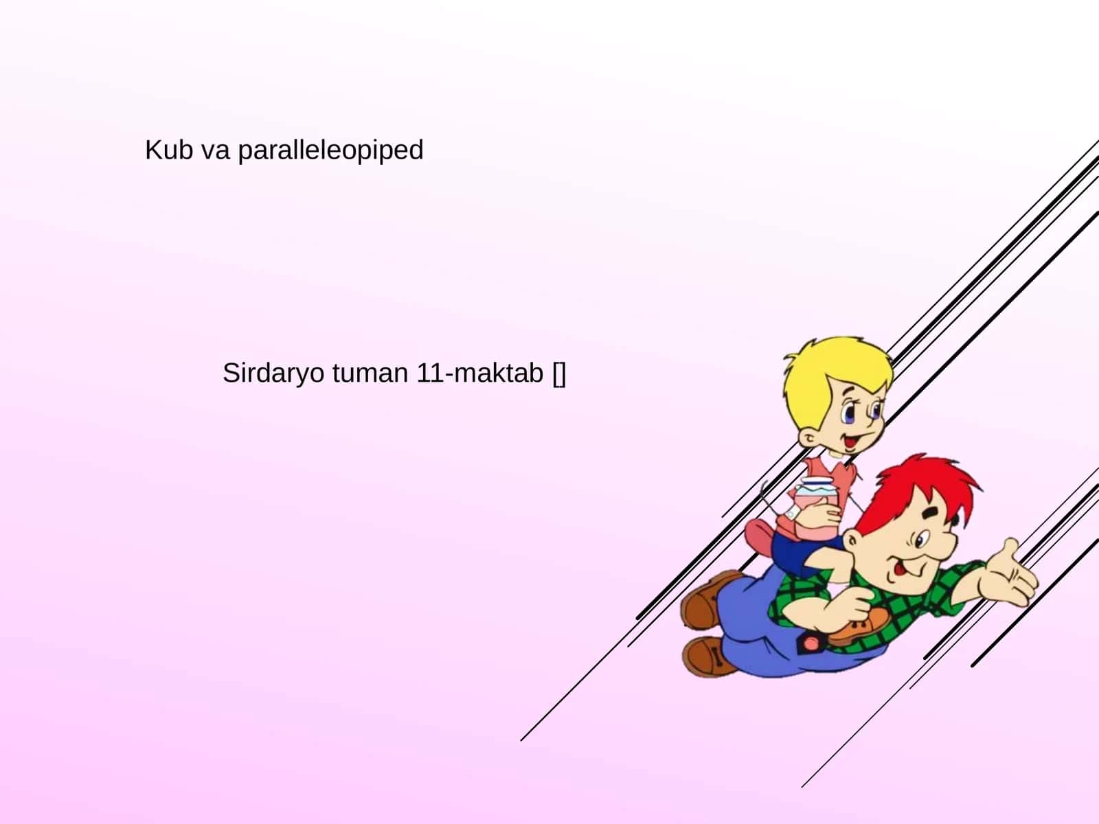 Kub va paralleleopiped 1