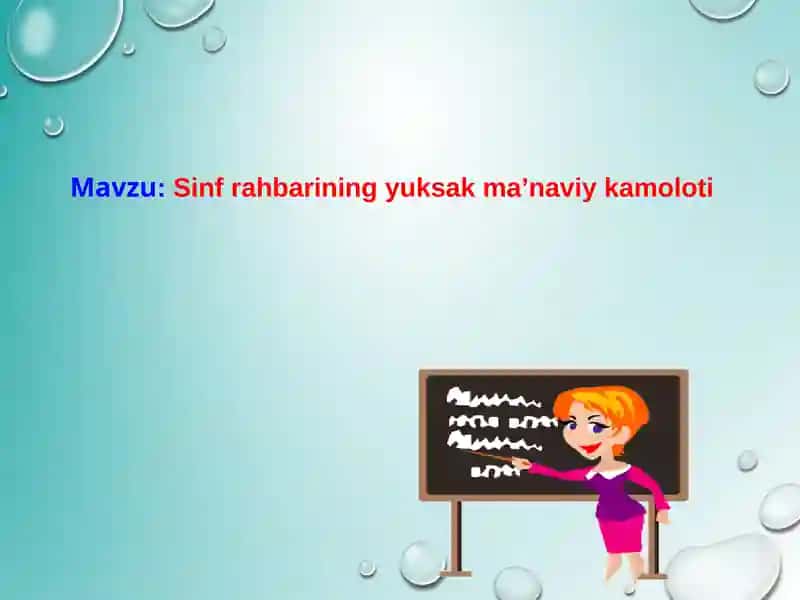 Sinf rahbarining yuksak ma’naviy kamoloti 1