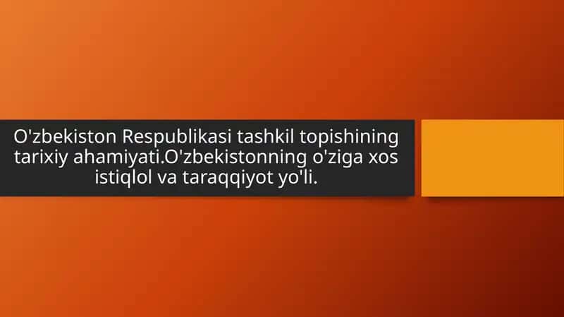 O'zbekiston Respublikasi Tashkil Topish Tarixi 1