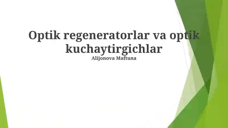 Optik regeneratorlar va optik kuchaytirgichlar
