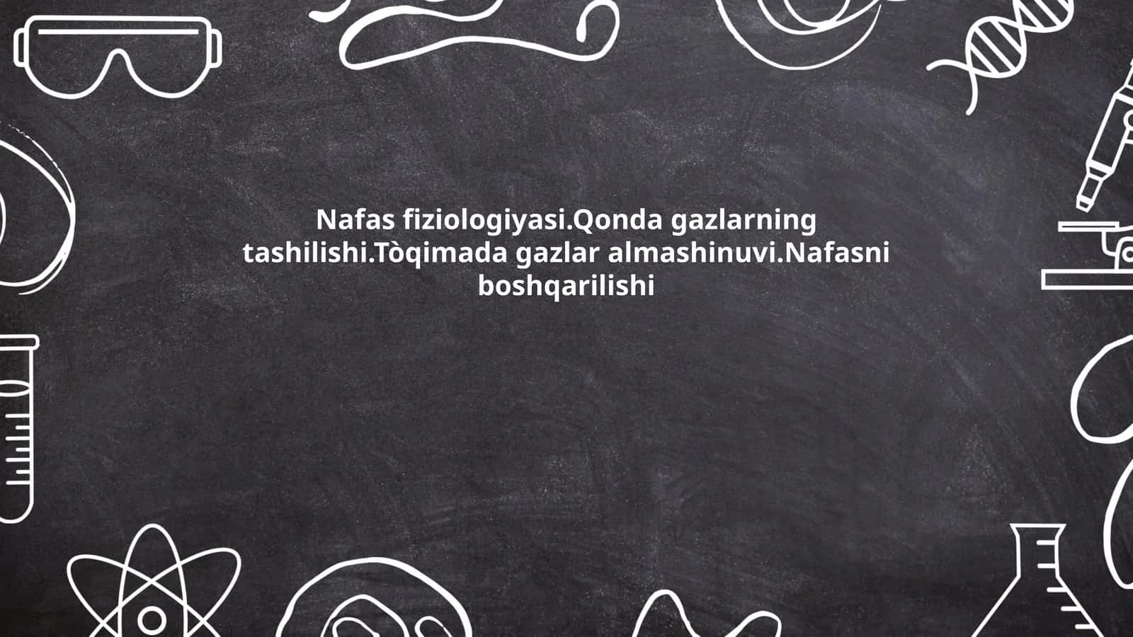 Nafas fiziologiyasi 1