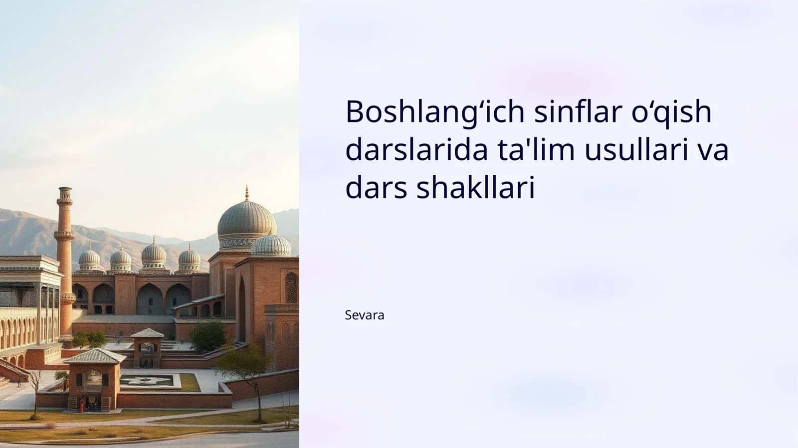 O'qish darslarida ta'lim usullari va dars shakllari 1
