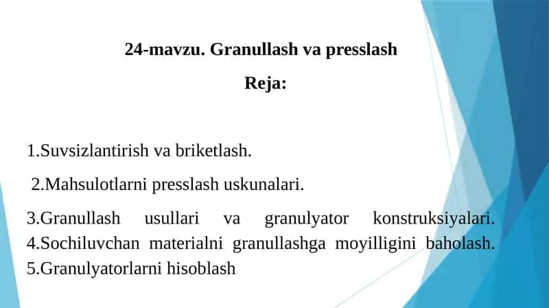 Granullash va presslash 1