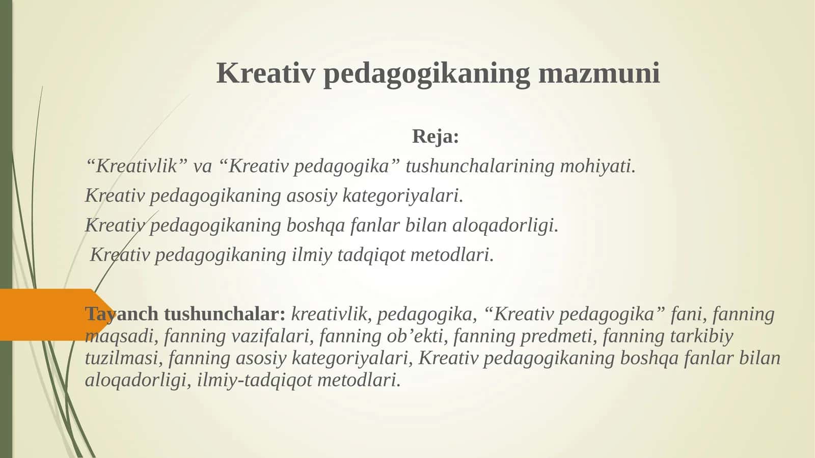 Kreativ pedagogikaning mazmuni 1