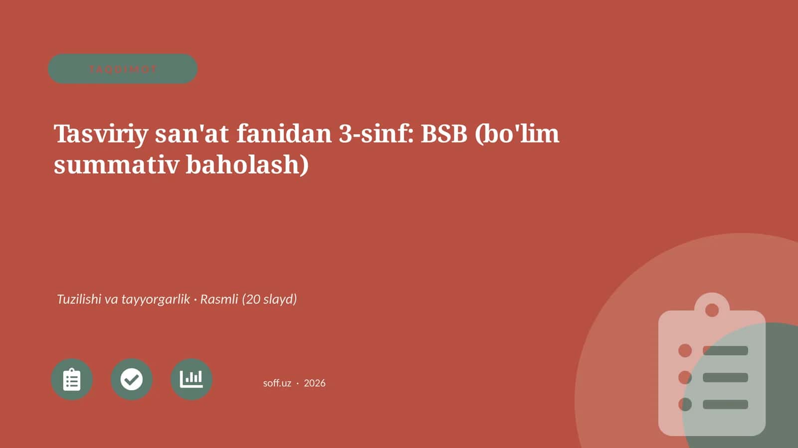 Tasviriy san'at fanidan 3-sinf: BSB (bo'lim summativ baholash) 1